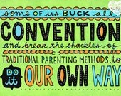 Break the Shackles of Traditional Parenting (5x7 doodle print)