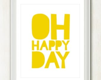 Think Happy. Be Happy - Inspiring 8x10 inch Print (in Sunshine Yellow and Cloud White)