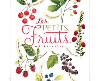 Les Petits Fruits / Wildberries 13x19 - Botanical watercolor collection Art Print