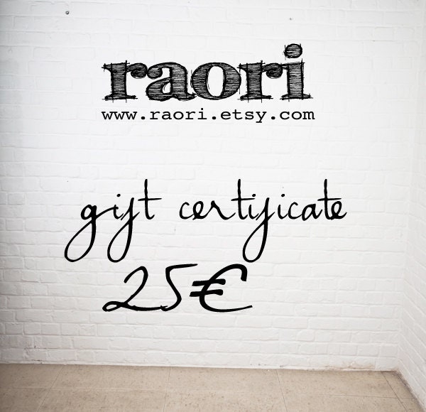 Gift Certificate 25 EUR raori handmade fashion and small things eco fashion