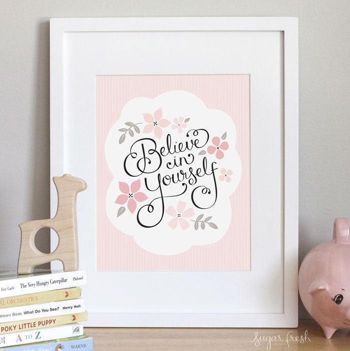 Believe in Yourself - 8x10 Nursery Art Print