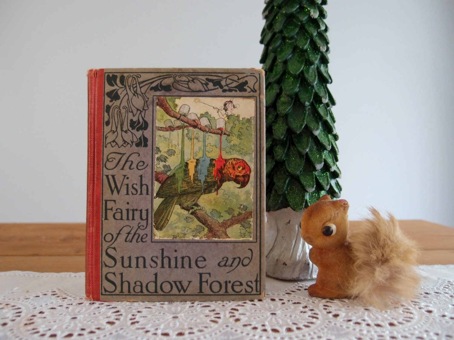 vintage fairytale book / 1919 The Wish Fairy of the Sunshine & Shadow Forest... a Wee book by Alice Ross Colver, publ. by Henry Altemus