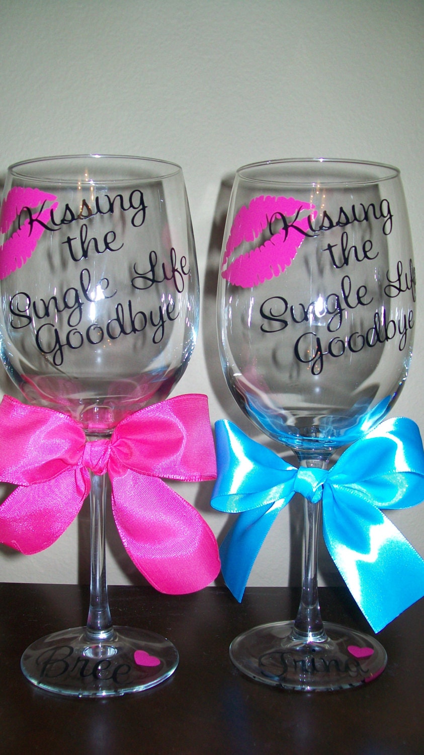 Personalized Wedding Party or Bachelorette Wine Glass...Kissing the Single Life Goodbye