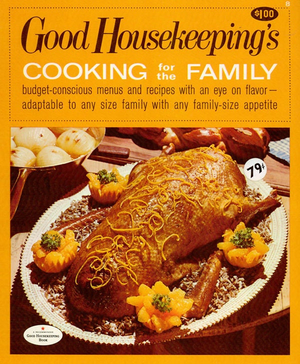 Good Housekeeping Cookbook COOKING for the FAMILY Vintage 1960s Recipe Book