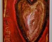 Heart Original Mixed-Media Painting Believe In