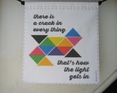 Prayer Flag: there is a crack in every thing / that's how the light gets in