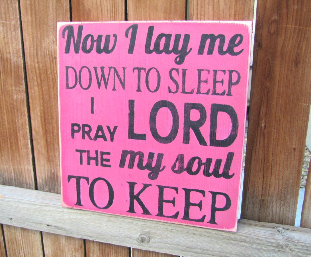 READY TO SHIP Now I Lay Me Down to Sleep Wooden Distressed Subway Art Sign Wall Hanging
