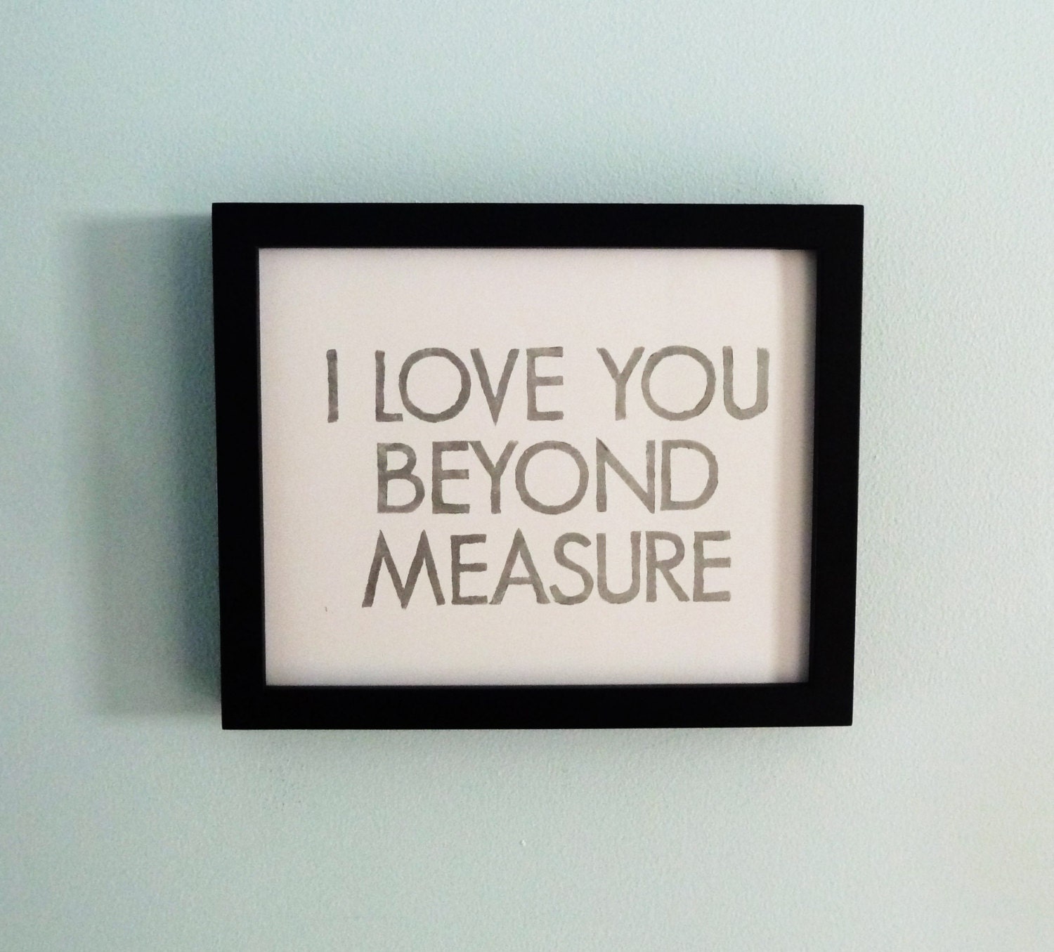 PRINT - Love, Typography, Wedding, Engagement - I Love You Beyond Measure (Silver) Linocut Art 8x10