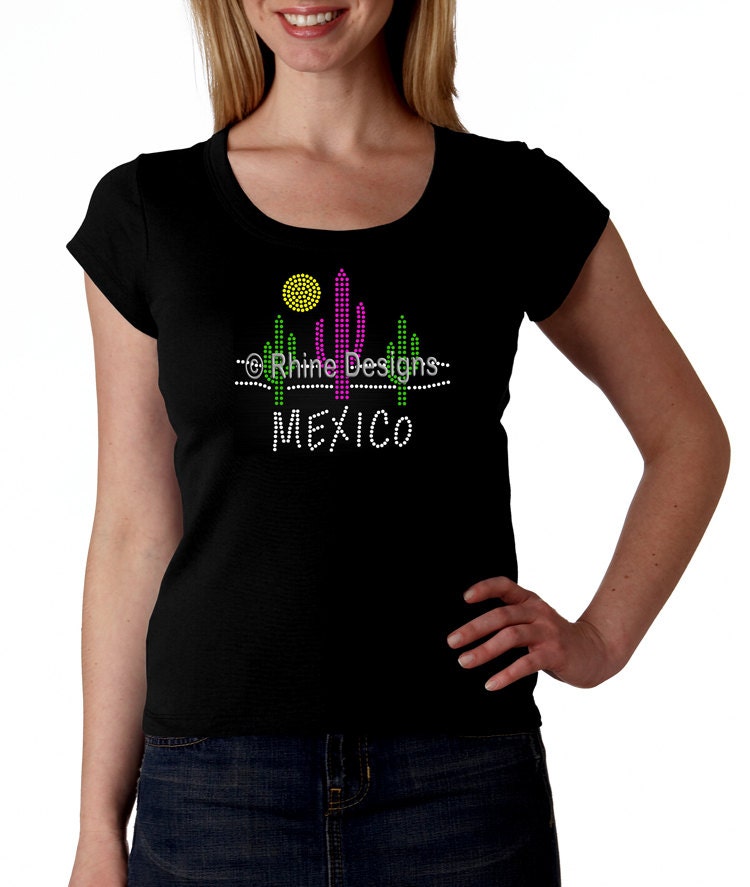 Mexico RHINESTONE T-Shirt or tank top Bling S M L XL XXL -Cacti Cactus Tropical Beach Sun Sand Spring Break