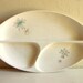 Mid-Century Vernonware Sectioned Serving Dish Creamy White with Turquoise Flowers