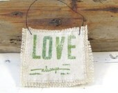 Bookmark Love Always - Hanging Sign for the Book Lover - Burlap Book Accessory