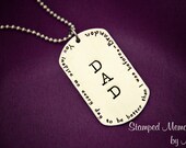 DAD - Better Than I Was Before - Hand Stamped Personalized Necklace - Stainless Steel Dog Tag - Fathers Day Gift