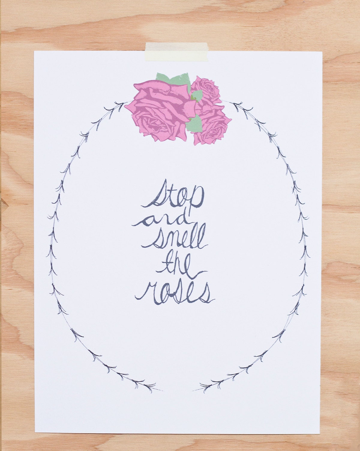 Stop and Smell the Roses 9x12 print
