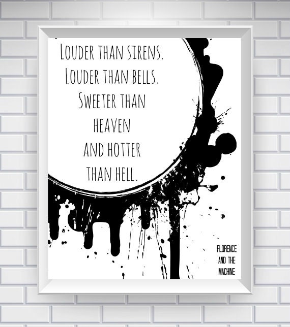 Florence & The Machine Print - 81/2 x 11 Print - Home Decor - Typography Word Art Print - Lyric Wall Art - Quote Print - Music Art