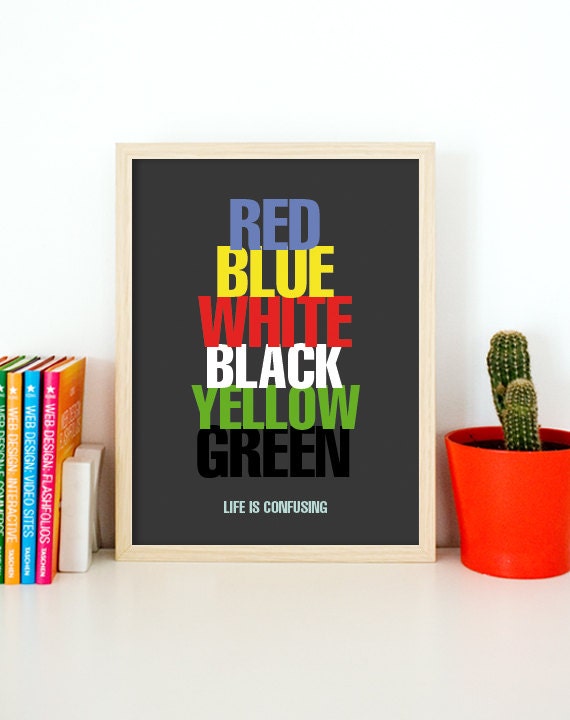 Typography Poster Inspirational Quote Wall Art Typographic Print Funny Typography Print Home Decor Typographical Art Life Is Confusing A3