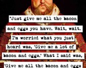 Parks and Recreation Bacon and Eggs Quote Print