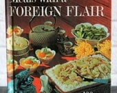 vintage better homes & gardens meals with a foreign flair / 100 recipes from 18 countries 1960s