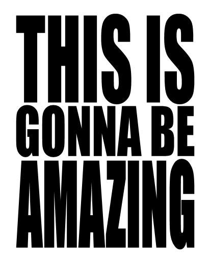 Inspirational Quote Poster - ANY COLOR - This is Gonna Be Amazing - Motivational  Print 11x14 Grey and Orange Typography Print