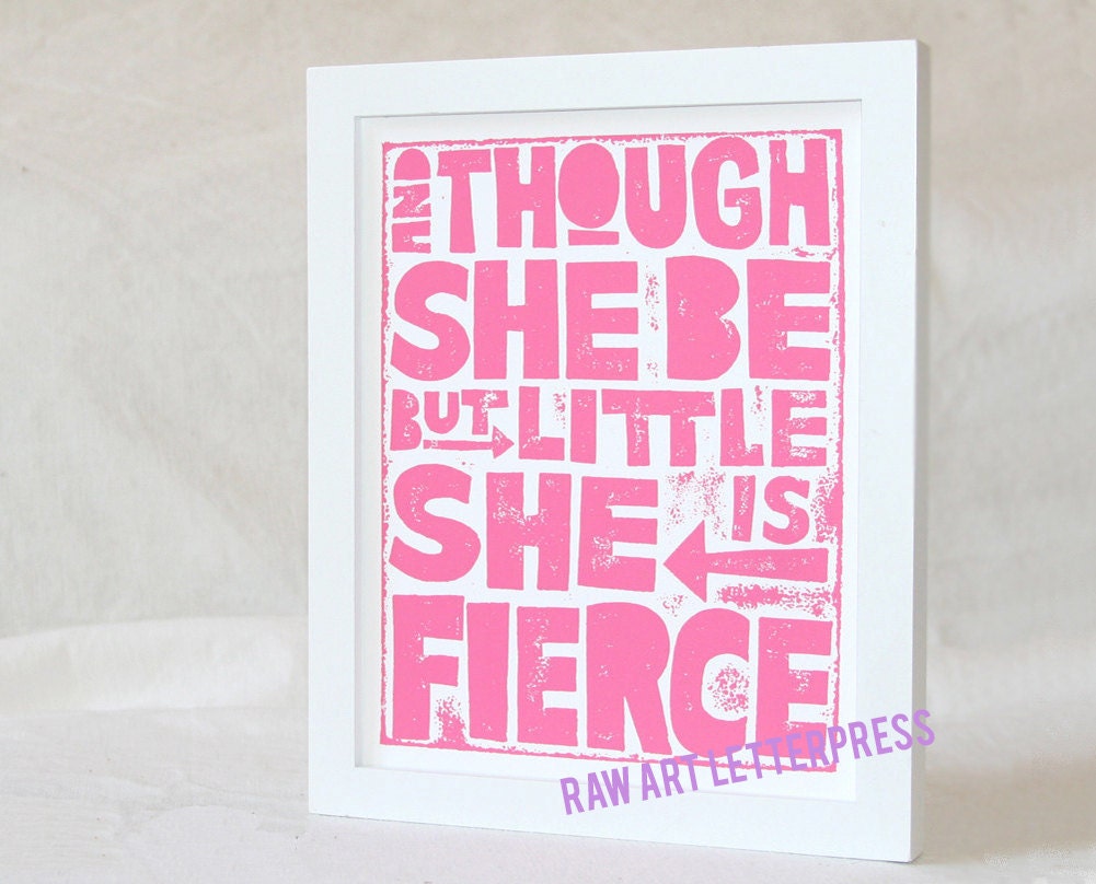 QUOTES for Girls Though She be but Little She is Fierce WALL ART ... QUOTES for Girls Though She be but Little She is Fierce WALL ART ...