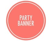 Custom Party Banner Il_170x135