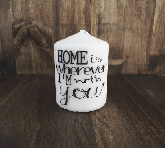 Home is wherever I'm With You 3 Inch Pillar Candle, Wedding Favor