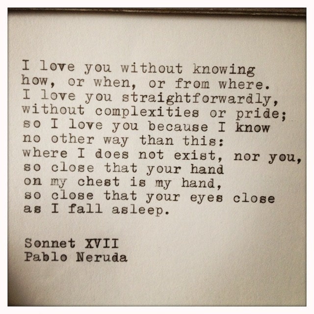 Pablo Neruda Love Quote Framed Made On Typewriter