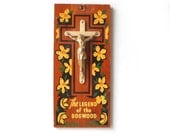 Vintage Crucifix Plaque - Wood Wall Hanging - Dogwood Legend - Christian Icon -