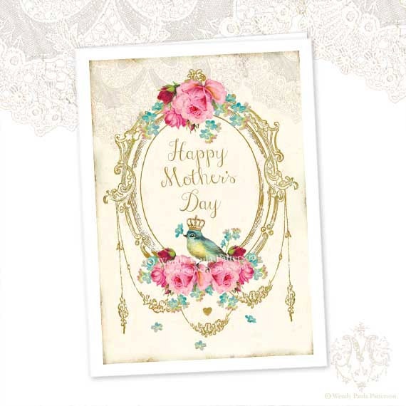 Mothers Day card, Crowned bird, shabby chic, pink roses, gold frame, heart, forget me nots
