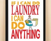Laundry room art,  8x10, quote, poster, wall decor, motivational, inspirational art, retro, typography, red, If I Can Do Laundry
