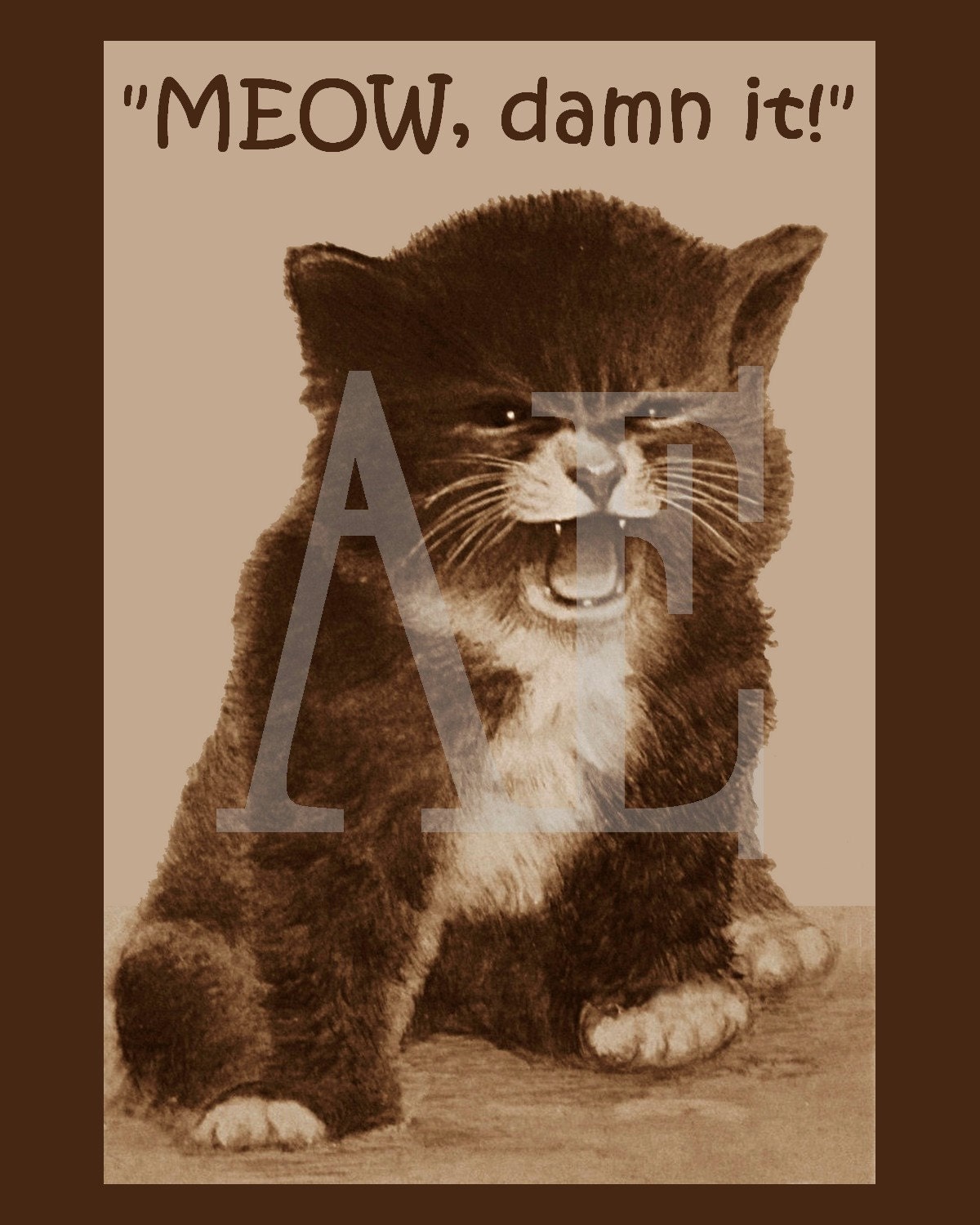 QS-025 Artistic Ephemera Art - 8x10 PRINT - Angry Little Vintage Kitten 'MEOW d--- it' - Also Available as Notes or Postcards