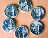 6 Handmade Ceramic Buttons - Moon over Cedars Buttons in Denim Blue Stoneware