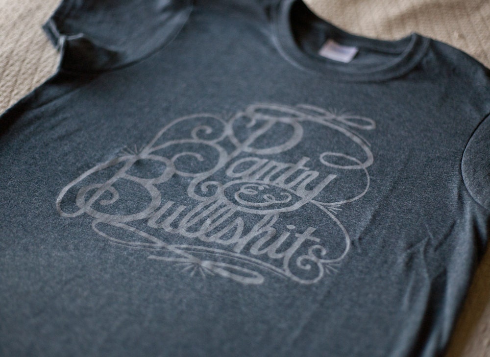 Biggie Smalls women's tshirt party and bullshit