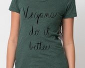 VEGANS do it better American Apparel tee tshirt shirt Heathered vintage style screenprint ladies scoop top