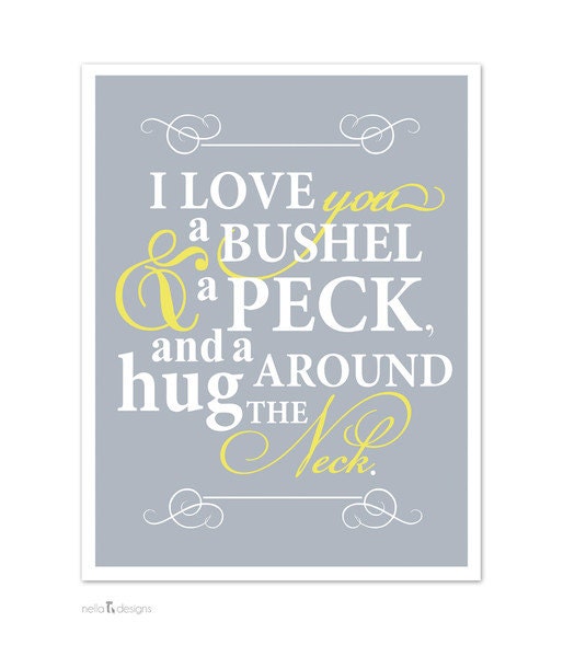I love you a bushel and a peck, father's day gift, typography print, word print