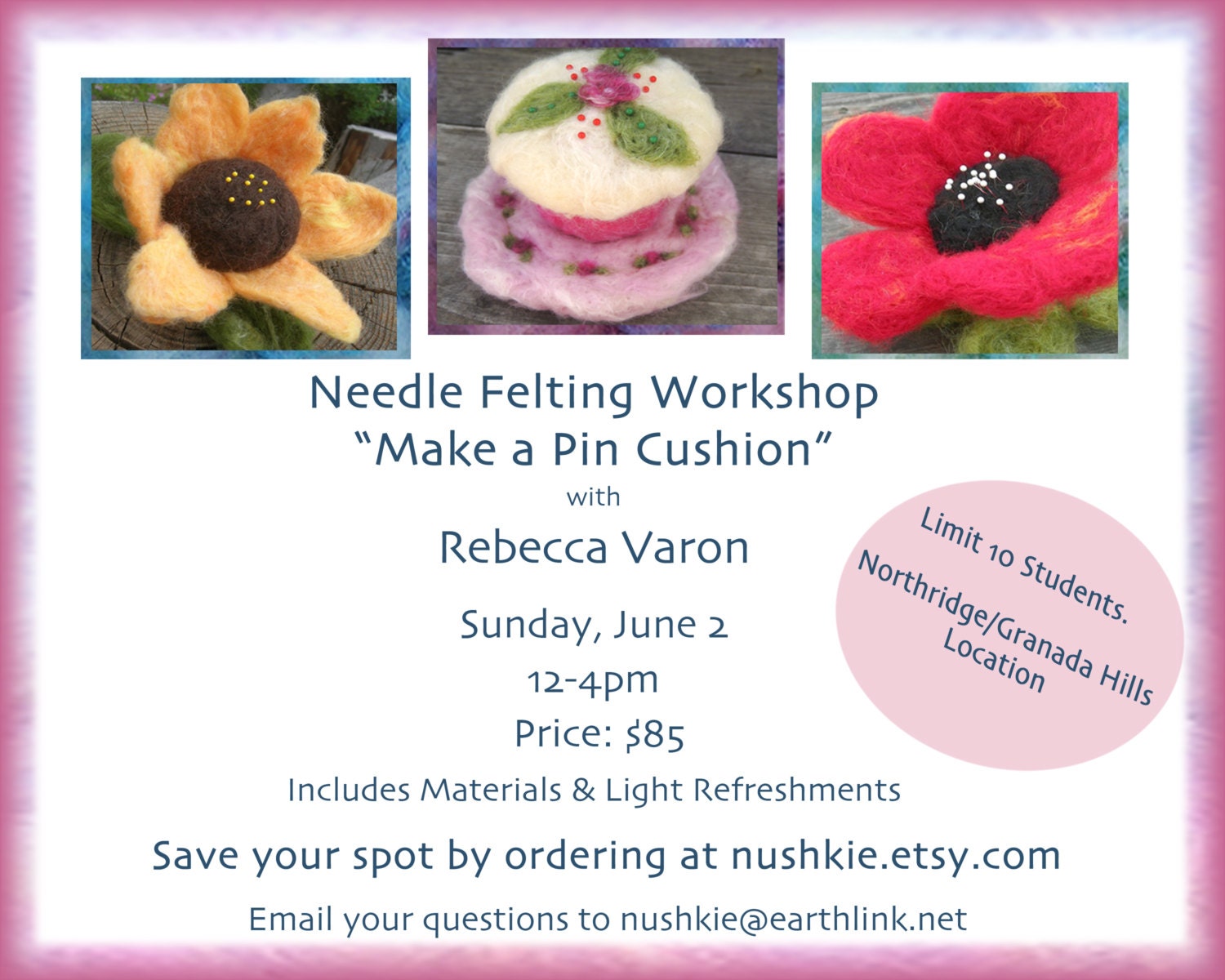 Pin Cushion - 4-Hour Needle Felting Worshop In Los Angeles with Rebecca Varon - June 2, 12-4
