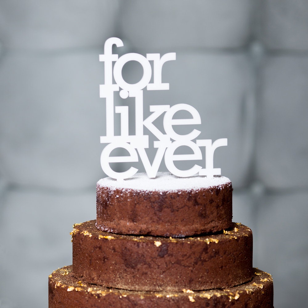 for like ever acrylic wedding cake topper