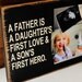 A Father Is A Daughter's First Love & A Son's First Hero...Magnetic Picture Board