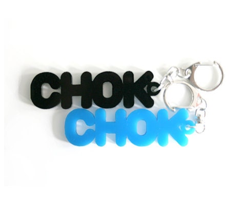 Keyring - Chok (Hong Kong Cantonese slang)