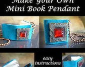 Make your own Mini Book Pendant Necklace  Jewelry that can be used as a journal