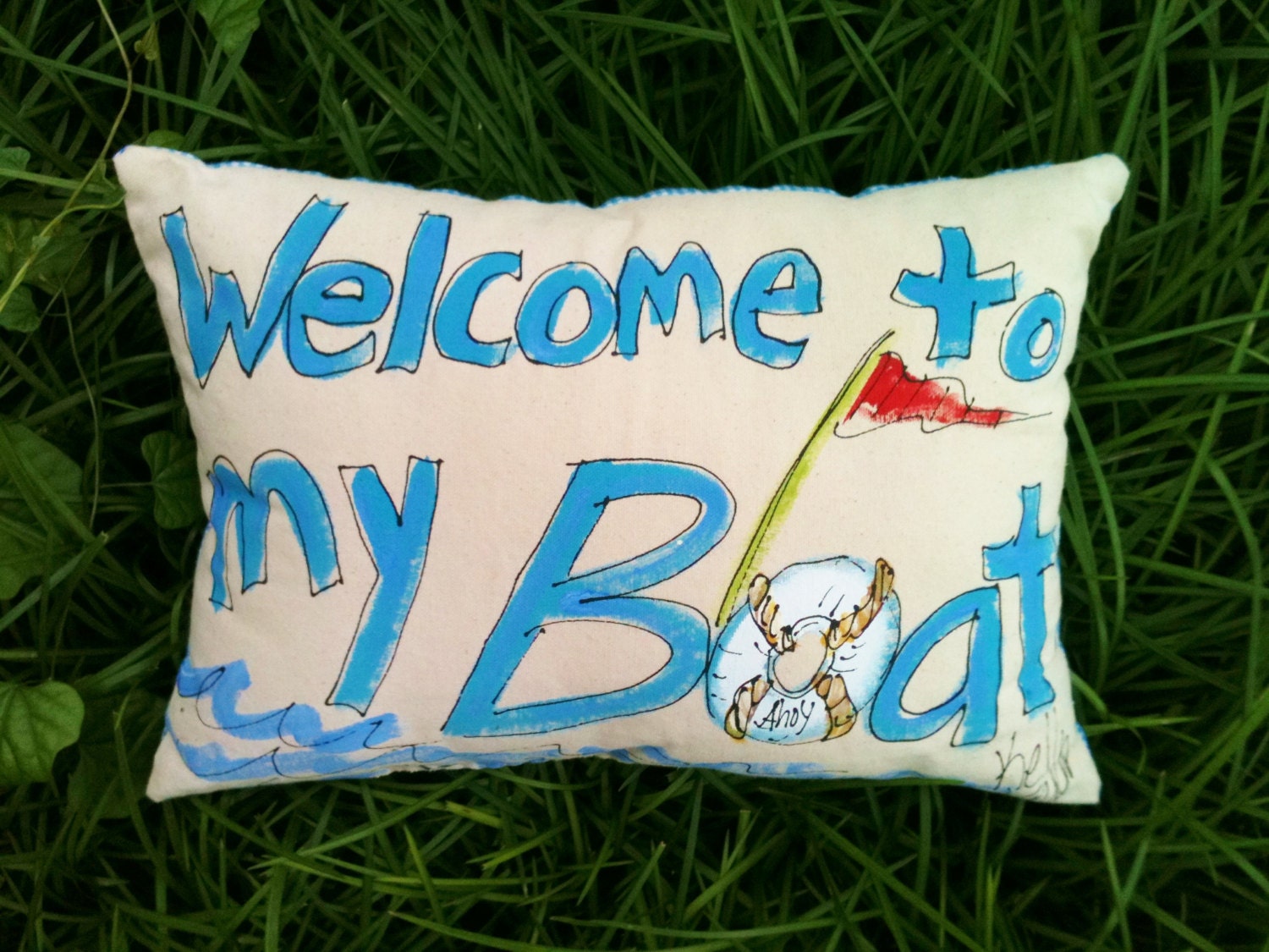 First Day Of Summer SPECIAL Welcome To My Boat Hand Painted Pillow