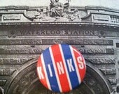 The Kinks 1in pinback bad