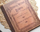 1896 The Rational Method in Reading by Edward Ward Manual of Instruction Antique Lesson Bookm Teacher Edition