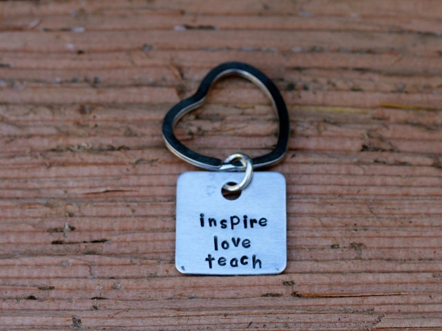Hand Stamped Key Aluminum Key Tag Chain, Inspire Love Teach