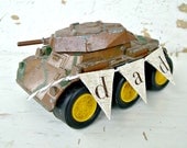For That SpeciaL Dad, Vintage TootsieToy TANK, Armored Car, With Handmade Pennant BanneR
