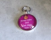 Keychain Purse Dangle Fob Round Silver Keep Calm and Get Jiggy With It Purple