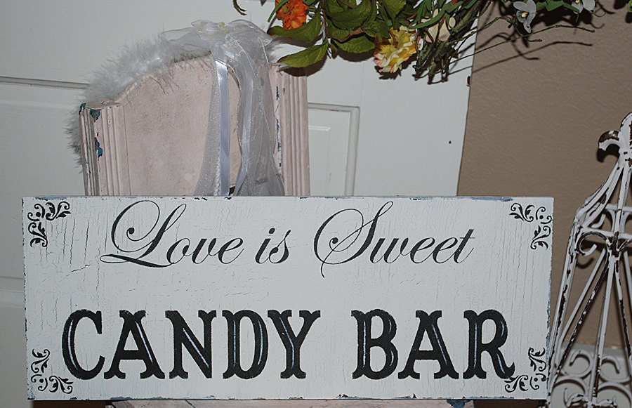 LOVE is SWEET Candy Bar Self Standing Sign / Hand Painted Shabby Vintage Wedding Signs Wedding Signs Self Standing 12x6