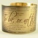 Brass Cuff Bracelet - Hamlet Tragedy by Shakespeare 'To Be Or Not To Be' Old English Literary Quote