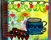 A Cup of Love - One of a Kind 8"x8" Sketchbook, Blank Notebook, Journal, Stationary, Original Art, Functional Art