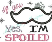 Funny Baby Girl/Boy Onesie Girl 0-3 months to 24M Embroidered Onesie If You Mustache Yes I'm Spoiled Shower Gift 2