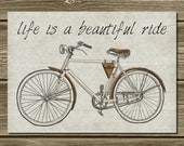 SALE. Life is a beautiful ride with Vintage Bicycle - 5 x 7 Wall Art Matted to 8 x 10 - In Stock.  For Him. For Her. Vintage Bicycle.